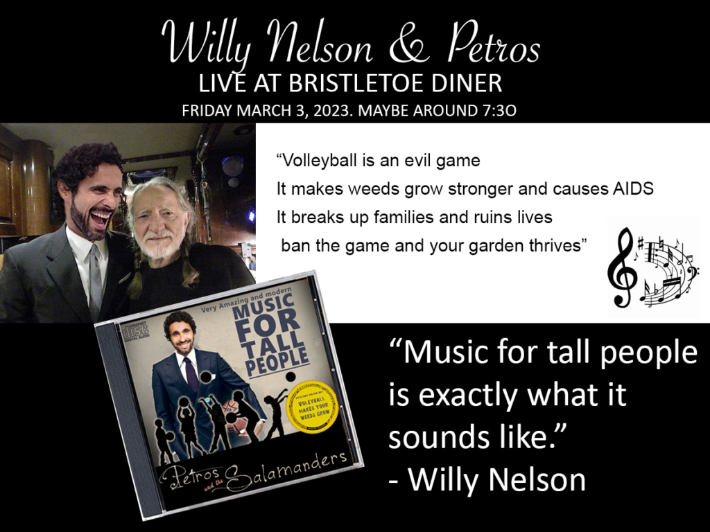 Willie Nelson and Petros, Bristletoe Island
